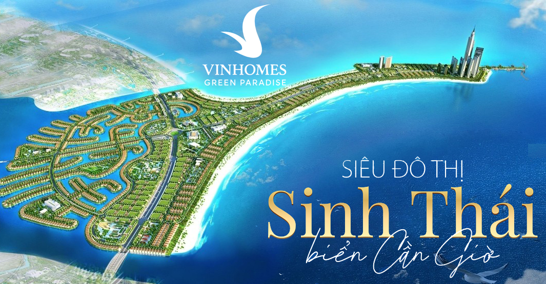 Dự án Vinhomes Green Paradise Cần Giờ