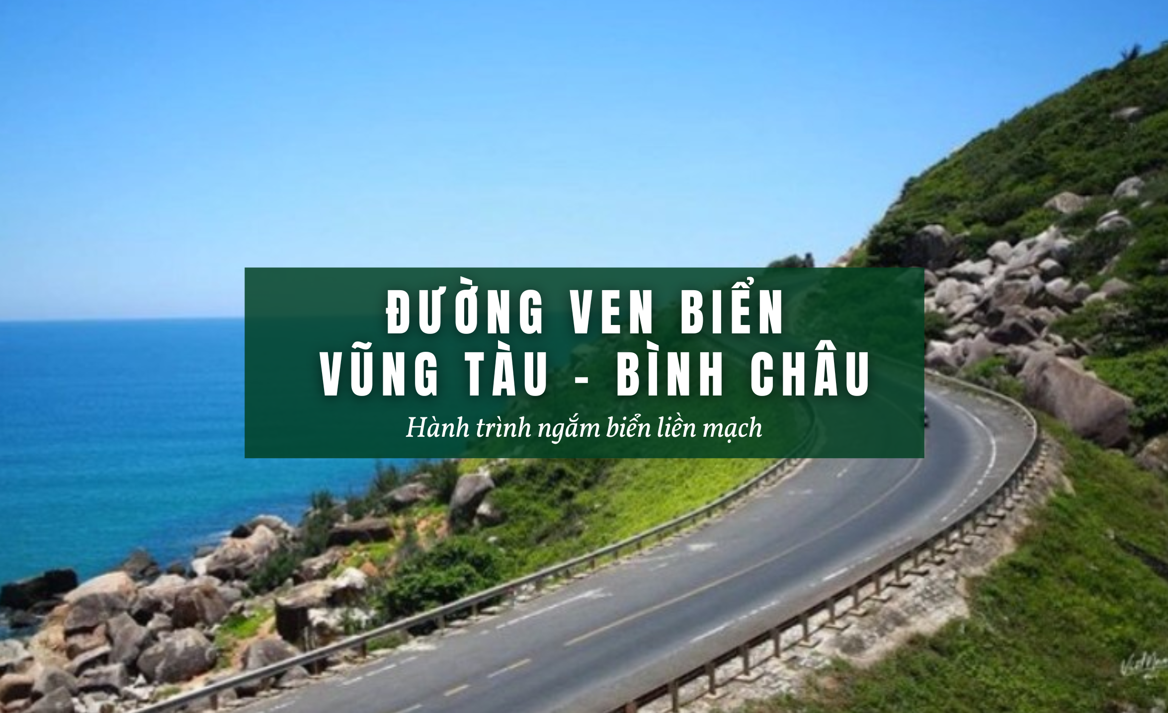Đường Ven Biến Vũng Tàu - Bình Châu