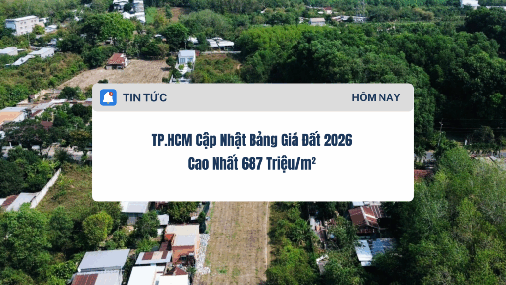 TP.HCM Cập Nhật Bảng Giá Đất 2026 Cao Nhất 687 Triệum²
