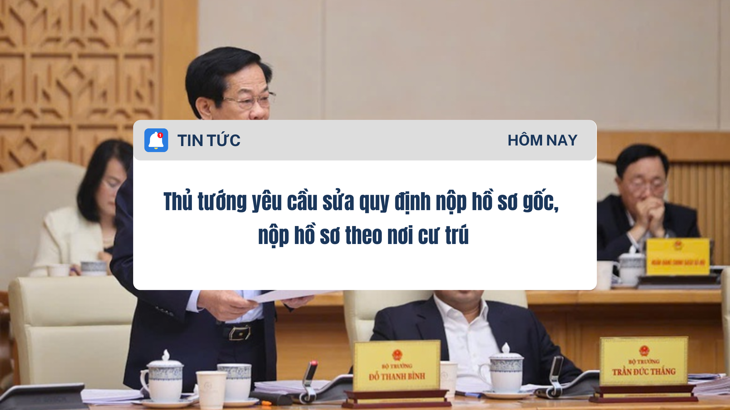 Thủ tướng yêu cầu sửa quy định nộp hồ sơ gốc, nộp hồ sơ theo nơi cư trú
