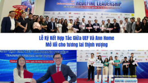 Lễ Ký Kết Hợp Tác Giữ UEF Và Ann Home