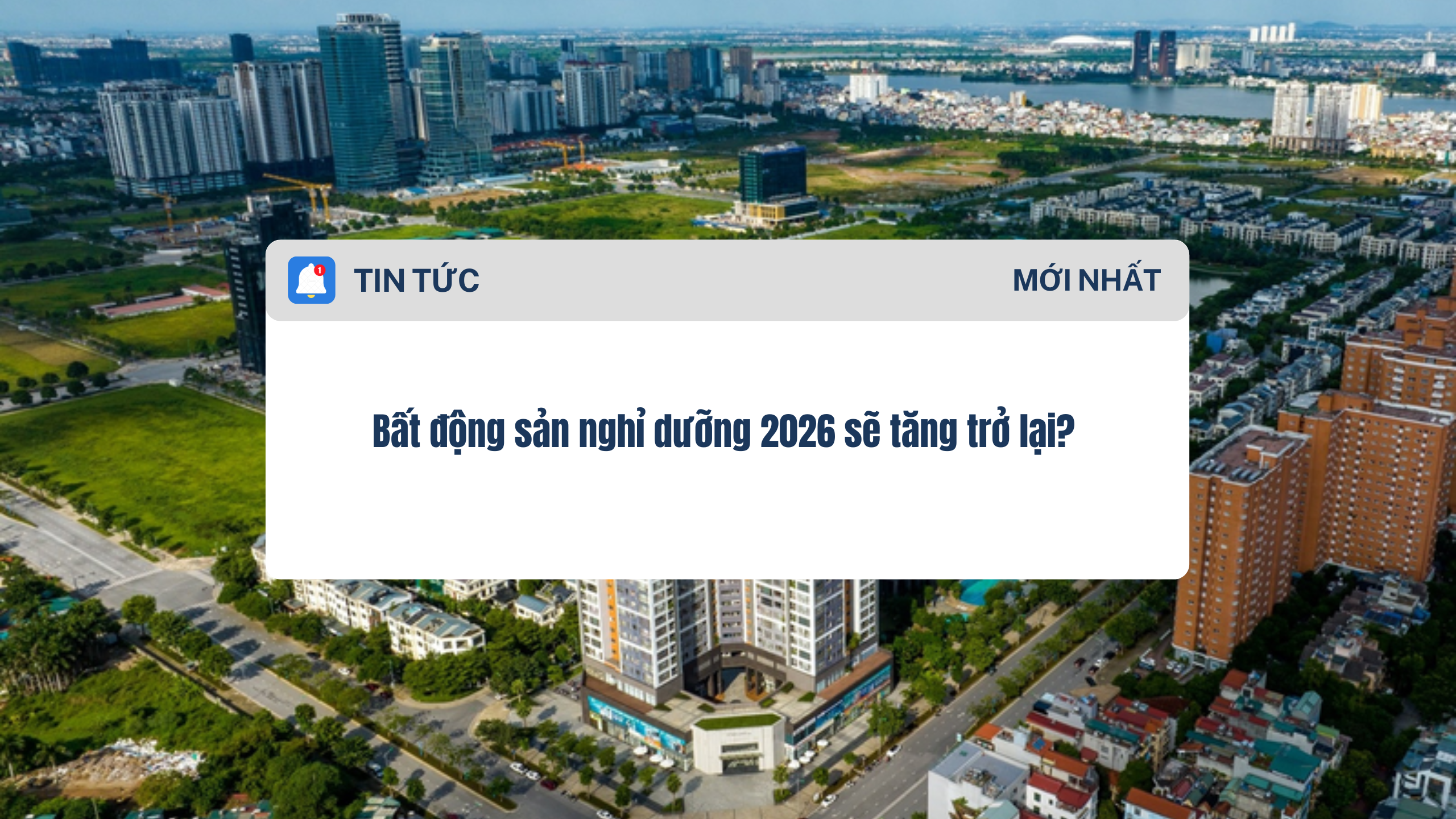 Bất động sản nghỉ dưỡng 2026