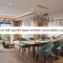 Những chi tiết quyết định không gian sống của căn hộ